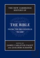 The New Cambridge History Of The Bible: Volume 1, From The Beginnings To 600