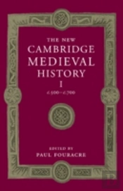 The New Cambridge Medieval History: Volume 1, C.500-C.700