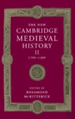 Bertrand.pt - The New Cambridge Medieval History: Volume 2, C.700-C.900