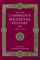The New Cambridge Medieval History: Volume 3, C.900-C.1024
