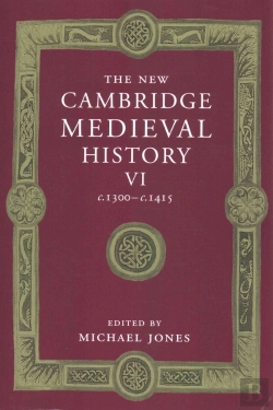 Bertrand.pt - The New Cambridge Medieval History: Volume 6, C.1300-C.1415