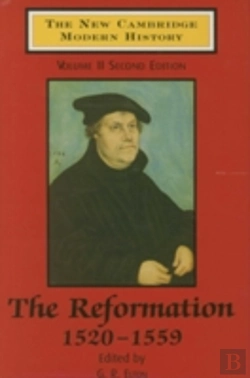 Bertrand.pt - The New Cambridge Modern History: Volume 2, The Reformation, 1520â€“1559