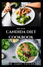 The New Candida Diet Cookbook