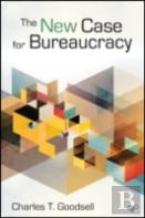 The New Case For Bureaucracy