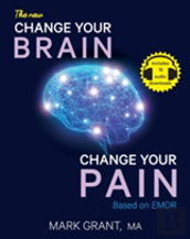 The New Change Your Brain, Change Your Pain