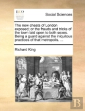 The New Cheats Of London Exposed; Or The
