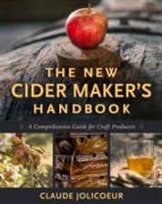 The New Cider Maker'S Handbook