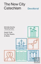 The New City Catechism Devotional