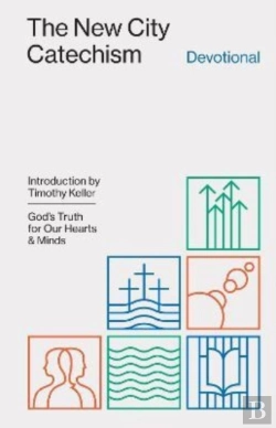 Bertrand.pt - The New City Catechism Devotional