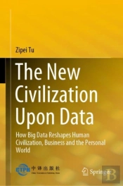 The New Civilization Upon Data