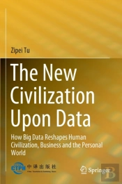 The New Civilization Upon Data