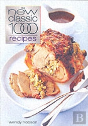 The New Classic 1000 Recipes