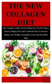 The New Collagen Diet