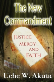 The New Commandment:  Justice, Mercy   F