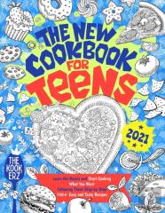 The New Cookbook For Teens 2021