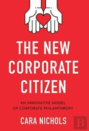 The New Corporate Citizen: An Innovative