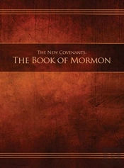 The New Covenants, Book 2 - The Book Of Mormon