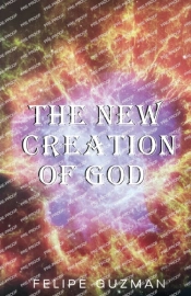 The New Creation Of God