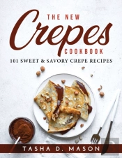 The New Crepes Cookbook
