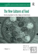 The New Cultures Of Food