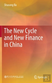 The New Cycle And New Finance In China