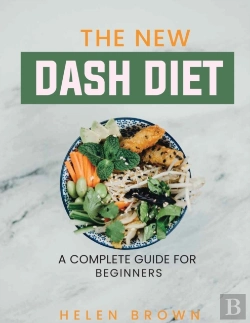 Bertrand.pt - The New Dash Diet: A Complete Guide For