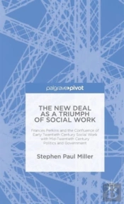 The New Deal As A Triumph Of Social Work