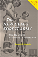 The New Deal'S Forest Army