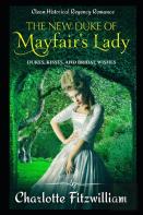 The New Duke Of Mayfair'S Lady