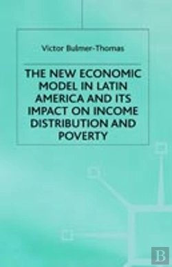 Bertrand.pt - The New Economic Model In Latin America And Its Impact On Income Distribution And Poverty