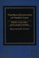 The New Economics Of Health Care
