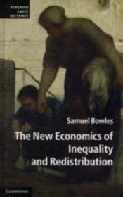 The New Economics Of Inequality And Redistribution
