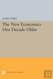 The New Economics One Decade Older