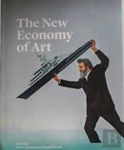 The New Economy Of Art