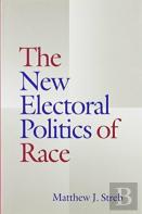 The New Electoral Politics Of Race