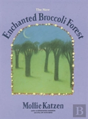 The New Enchanted Broccoli Forest