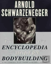 The New Encyclopedia Of Modern Bodybuilding
