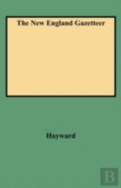 The New England Gazetteer