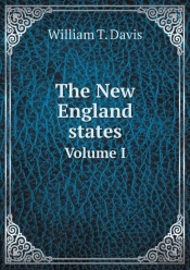 The New England States Volume I