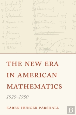 Bertrand.pt - The New Era In American Mathematics, 1920â€“1950