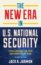 The New Era In U.S. National Security
