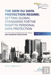 The New Eu Data Protection Regime: Setting Global Standards For The Right To Personal Data Protection