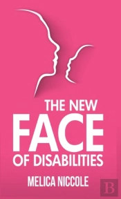 The New Face Of Disabilities