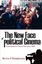 The New Face Of Political Cinema