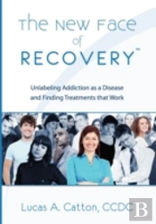 The New Face Of Recovery