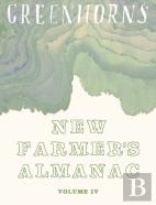 The New Farmer'S Almanac, Volume Iv