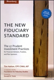 The New Fiduciary Standard