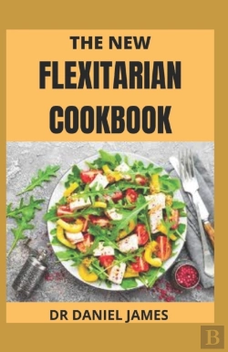 Bertrand.pt - The New Flexitarian Cookbook