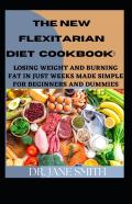 The New Flexitarian Diet Cookbook
