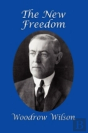 The New Freedom